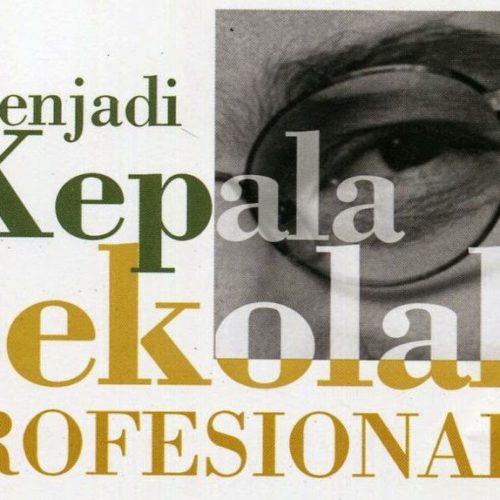 Menjadi Kepala Sekolah Progresif di Zaman Now
