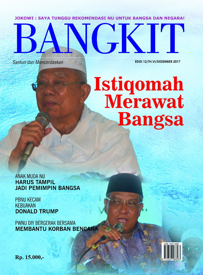 Majalah Bangkit Edisi Desember 2017 Istiqomah Merawat Bangsa