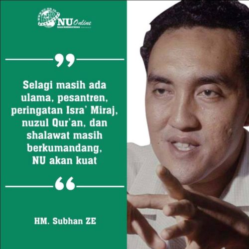 Inspirasi Seorang Subhan ZE dan Masa Depan PMII