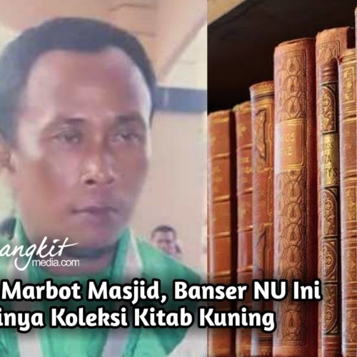 Jadi Marbot Masjid, Banser NU Ini Hobinya Koleksi Kitab Kuning
