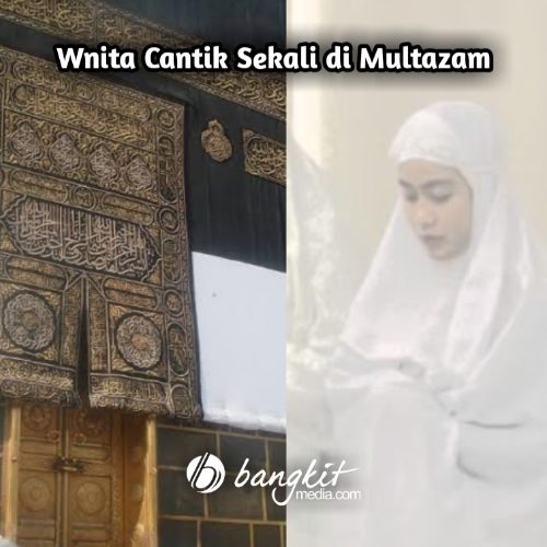 Puisi Cinta Wanita Cantik Sekali di Multazam
