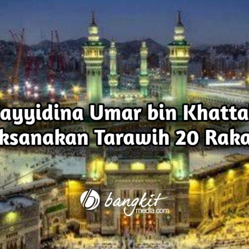 Sayyidina Umar bin Khattab Laksanakan Tarawih 20 Rakaat