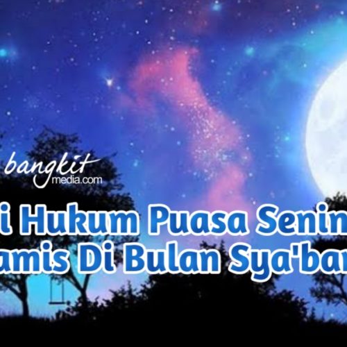 Ini Hukum Puasa Senin Kamis Di Bulan Sya'ban