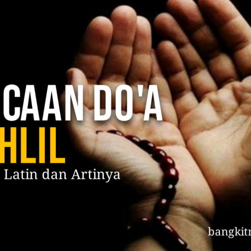 Ini Bacaan Do’a Tahlil: Arab, Latin dan Artinya
