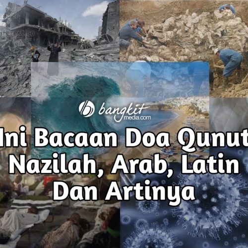 Ini Bacaan Doa Qunut Nazilah Arab Latin dan Artinya