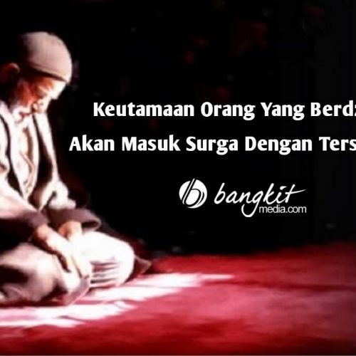 Keutamaan Orang Yang Selalu Berdzikir Akan Masuk Surga Dengan Tersenyum