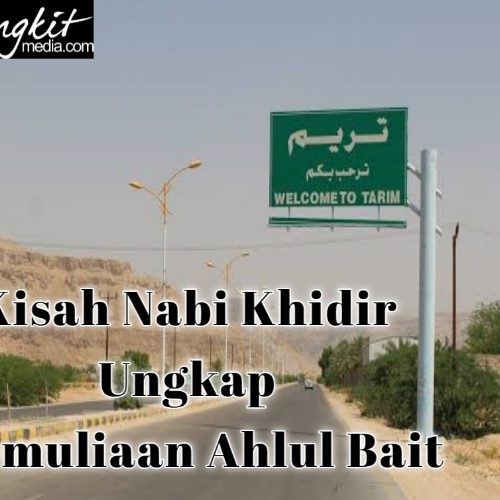 Kisah Nabi Khidir Ungkap Keumuliaan Ahlul Bait