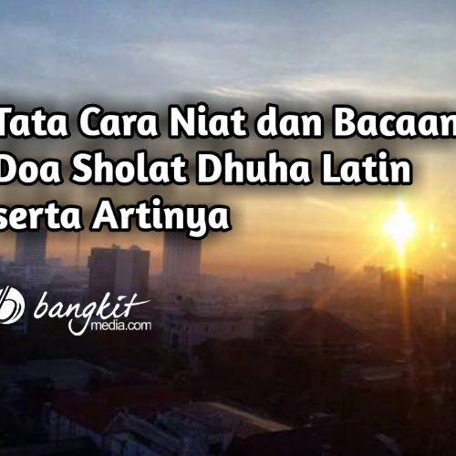 Panduan Lengkap Sholat Dhuha Serta Doanya Panduan Lengkap Sholat Dhuha Serta Doanya