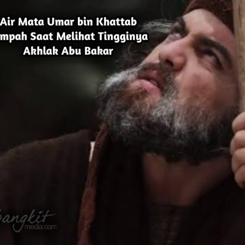 Air Mata Umar bin Khattab Tumpah Saat Melihat Tingginya Akhlak Abu Bakar