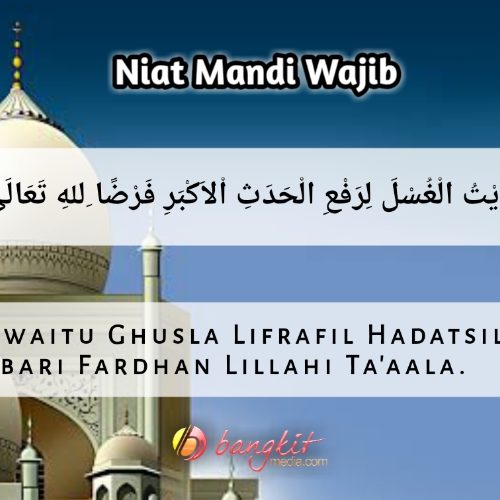 Niat Mandi Wajib, Cara Mandi Wajib, dan Doa Mandi Wajib Latin Serta Artinya