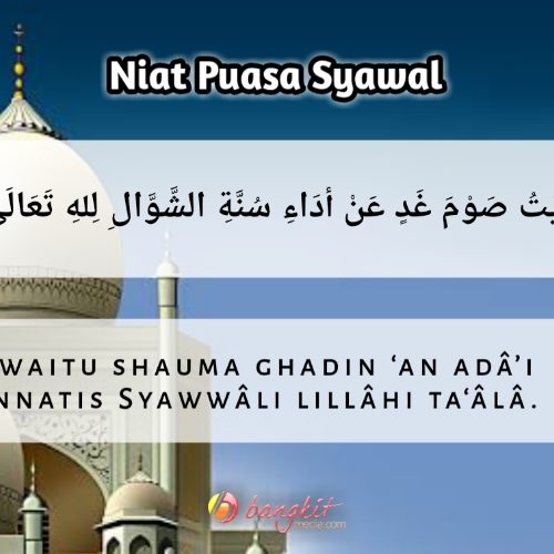 Niat Puasa Syawal Latin dan Artinya Serta Penjelasan Waktunya