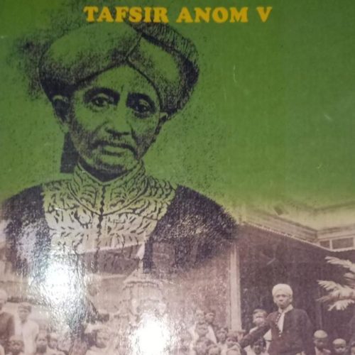 Raden Tafsir Anom V, Penulis Tafsir Quran Jawa Pegon dari Surakarta