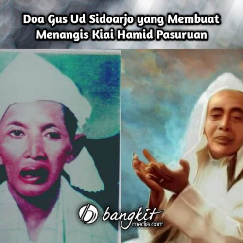 Doa Gus Ud Sidoarjo yang Membuat Menangis Kiai Hamid Pasuruan