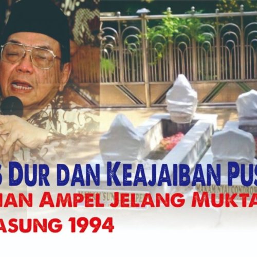 Gus Dur dan Keajaiban Pusaka Sunan Ampel Jelang Muktamar Cipasung 1994