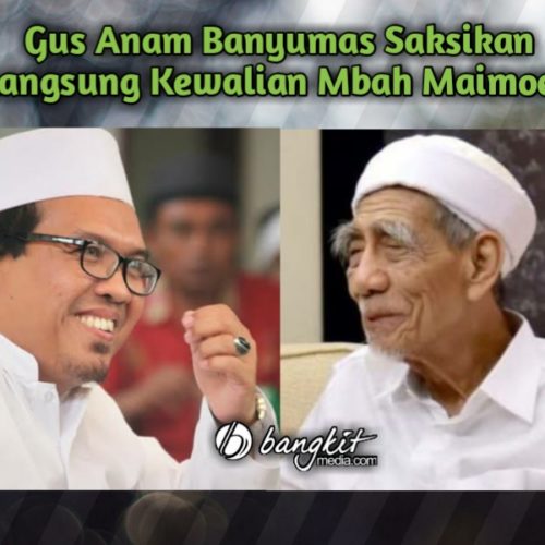 Gus Anam Banyumas Saksikan Langsung Kewalian Mbah Maimoen