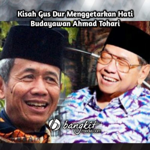 Kisah Gus Dur Menggetarkan Hati Budayawan Ahmad Tohari