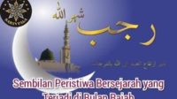 9 Peristiwa yang Menakjubkan di Bulan Rajab