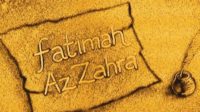 Rahasia Nama Fatimah Az-Zahra Putri Rasulullah