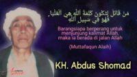 Kisah Perjuangan Kiai Abdus Shomad Menjadi Pimpinan Pasukan Militer